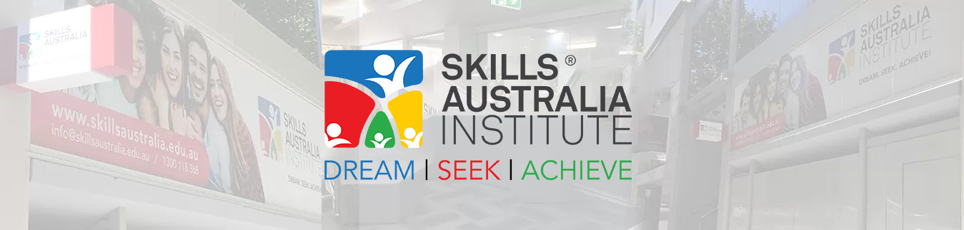 Skills Australia Institute (RTO Number 52010 | CRICOS Code 03548F) cover
