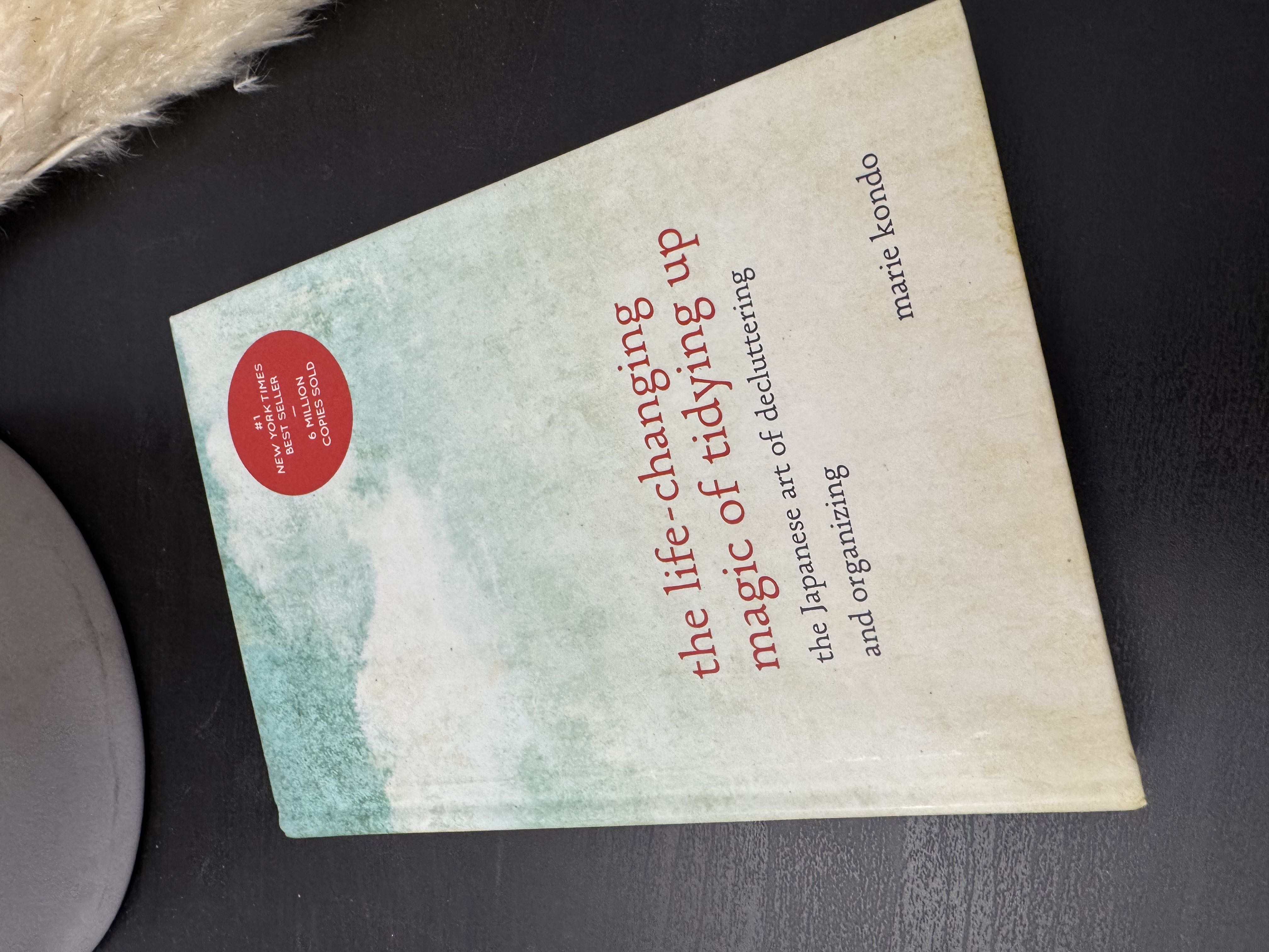 The Life-Changing Magic of Tidying Up by Marie Kondo